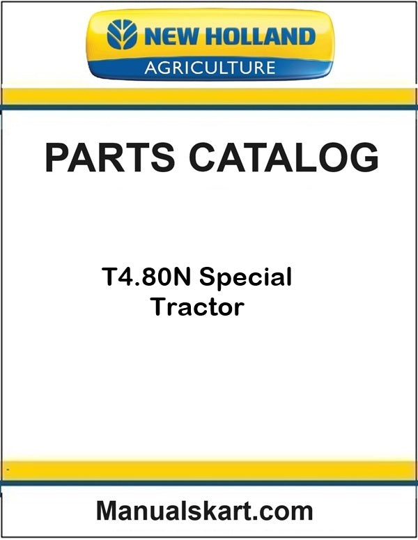 New Holland T4.80N Special Tractor Pdf Parts Catalog Manual