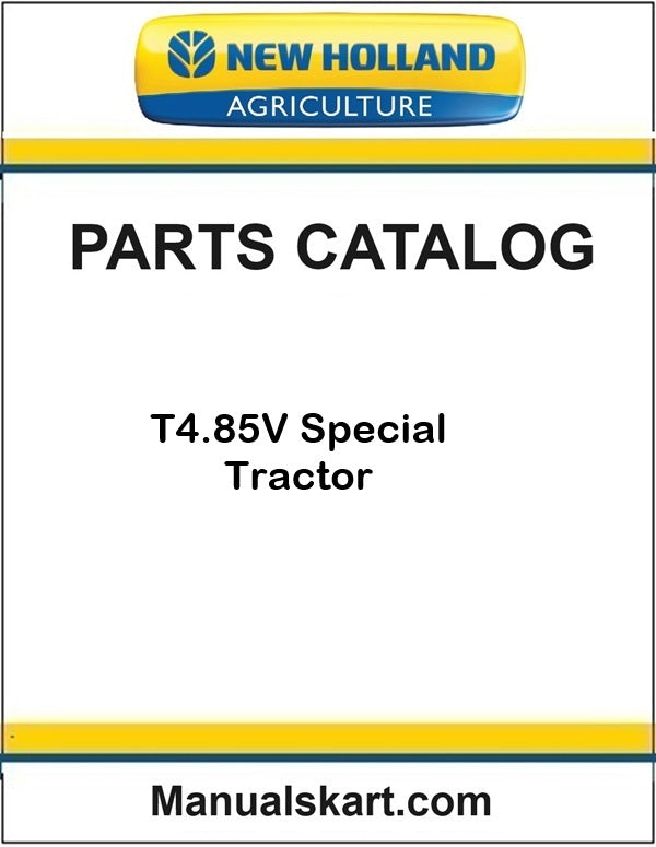 New Holland T4.85V Special Tractor Pdf Parts Catalog Manual (TIER 3)