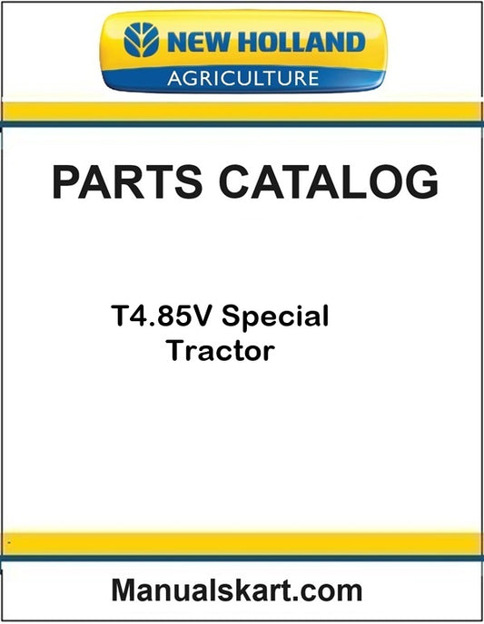 New Holland T4.85V Special Tractor Pdf Parts Catalog Manual (TIER 3)