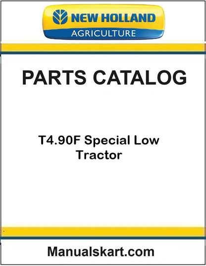 New Holland T4.90F Special Low Tractor Pdf Parts Catalog Manual