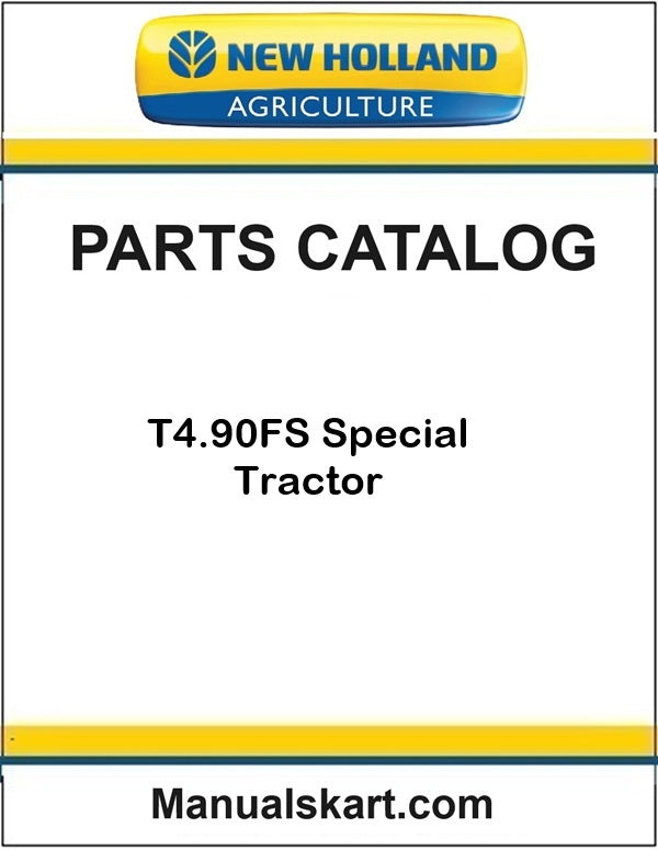 New Holland T4.90FS Special Tractor Pdf Parts Catalog Manual