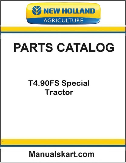 New Holland T4.90FS Special Tractor Pdf Parts Catalog Manual