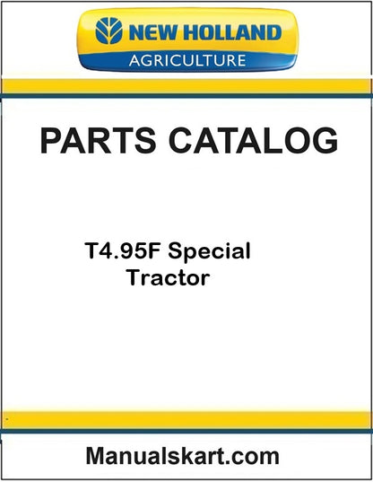 New Holland T4.95F Special Tractor Pdf Parts Catalog Manual (TIER 3)