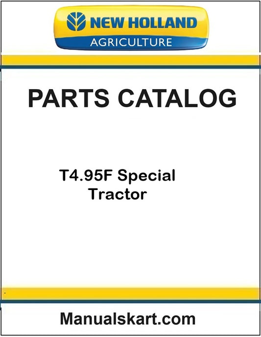 New Holland T4.95F Special Tractor Pdf Parts Catalog Manual (TIER 3)