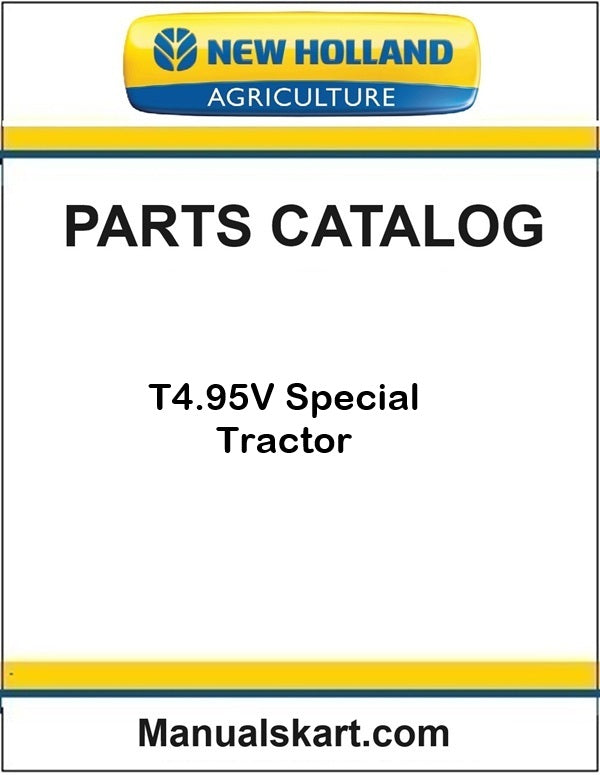 New Holland T4.95V Special Tractor Pdf Parts Catalog Manual (TIER 3)