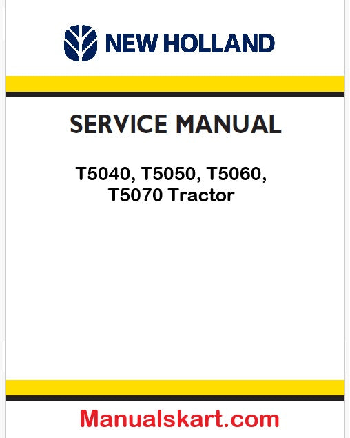 New Holland T5040, T5050, T5060, T5070 Tractor Pdf Repair Manual (p. Nb. 84195945)
