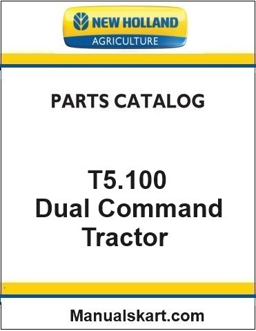 New Holland T5.100 Dual Command Tractor Pdf Parts Catalog Manual