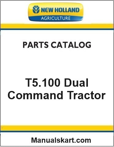 New Holland T5.100 Dual Command Tractor Pdf Parts Catalog Manual