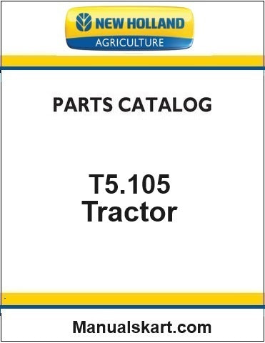 New Holland T5.105 Tractor Pdf Parts Catalog Manual (TIER 4)