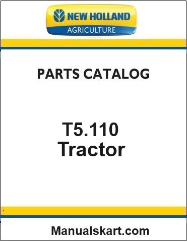 New Holland T5.110 Electro Command Tractor Pdf Parts Catalog Manual (TIER 4B)