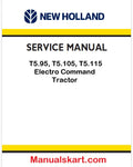 New Holland T5.95, T5.105, T5.115 Electro Command Tractor Pdf Repair Service Manual (p. Nb. 47538922)