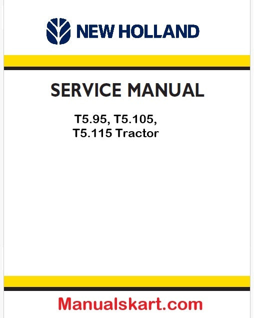 New Holland T5.95, T5.105, T5.115 Tractor Pdf Repair Service Manual (p. Nb. 84568014)