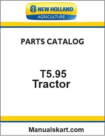 New Holland T5.95 Tractor Pdf Parts Catalog Manual (TIER 4)