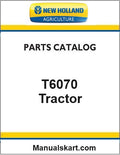 New Holland T6070 Tractor Pdf Parts Catalog Manual (Tier 3, PLUS)