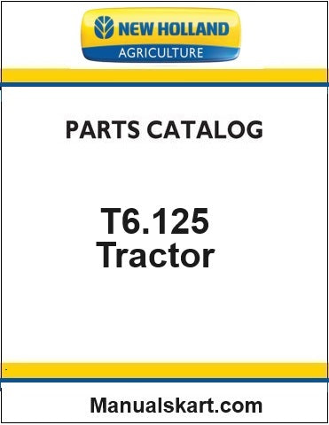 New Holland T6.125 Tractor Pdf Parts Catalog Manual (Tier 4B)