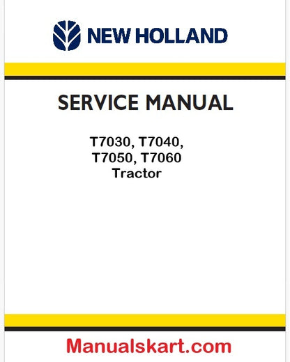 New Holland T7030, T7040, T7050, T7060 Tractor Pdf Repair Service Manual