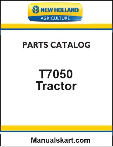 New Holland T7050 Tractor Pdf Parts Catalog Manual (Auto Command)