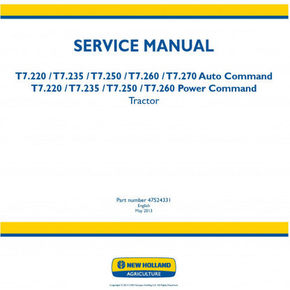 New Holland T7.220, T7.235, T7.250, T7.260, T7.270 Auto Command/Power Command Tractor Pdf Repair Service Manual