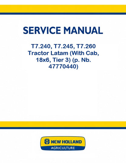 New Holland T7.240, T7.245, T7.260 Tractor Pdf Repair Service Manual Latam (With Cab, 18x6, Tier 3)