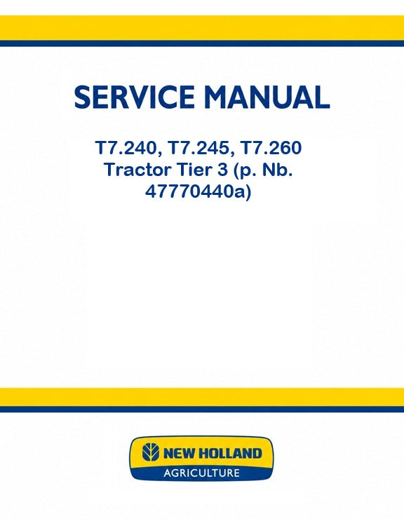 New Holland T7.240, T7.245, T7.260 Tractor Pdf Repair Service Manual Tier 3