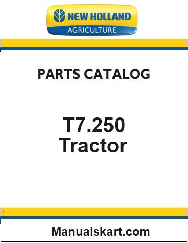 New Holland T7.250 Tractor Pdf Parts Catalog Manual