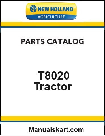 New Holland T8020 Tractor Pdf Parts Catalog Manual