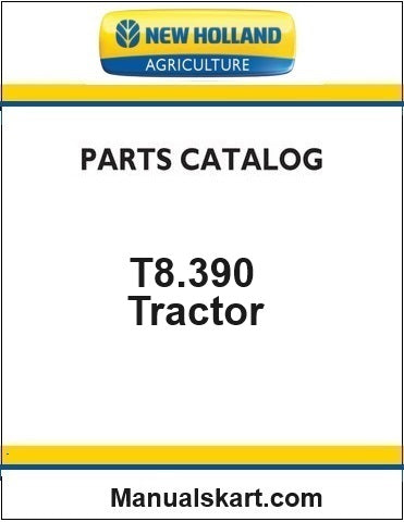 New Holland T8.390 Tractor Pdf Parts Catalog Manual (Tier 4a)