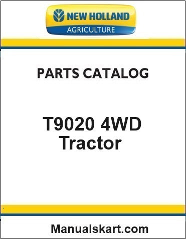 New Holland T9020 4WD Tractor Pdf Parts Catalog Manual