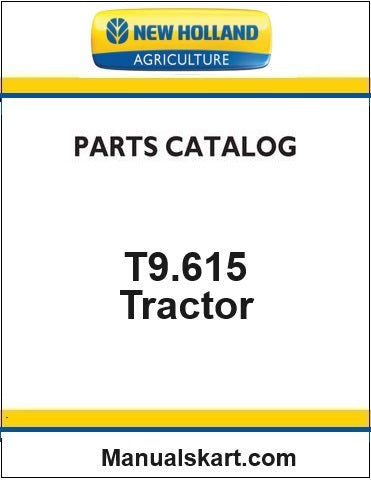 New Holland T9.615 4WD Tractor Pdf Parts Catalog Manual