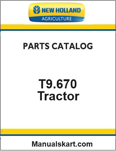 New Holland T9.670 4WD Tractor Pdf Parts Catalog Manual