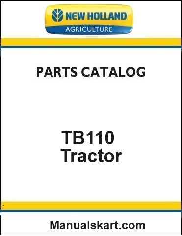 New Holland TB110 Tractor Pdf Parts Catalog Manual