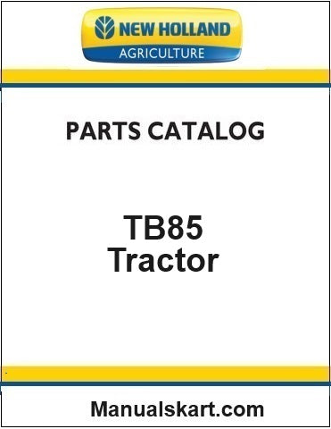 New Holland TB85 Tractor Pdf Parts Catalog Manual