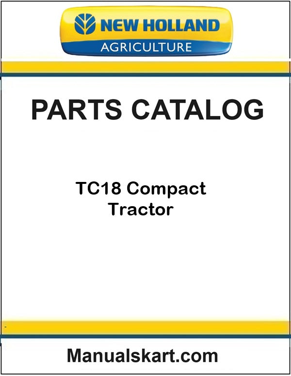 New Holland TC18 Compact Tractor Pdf Parts Catalog Manual