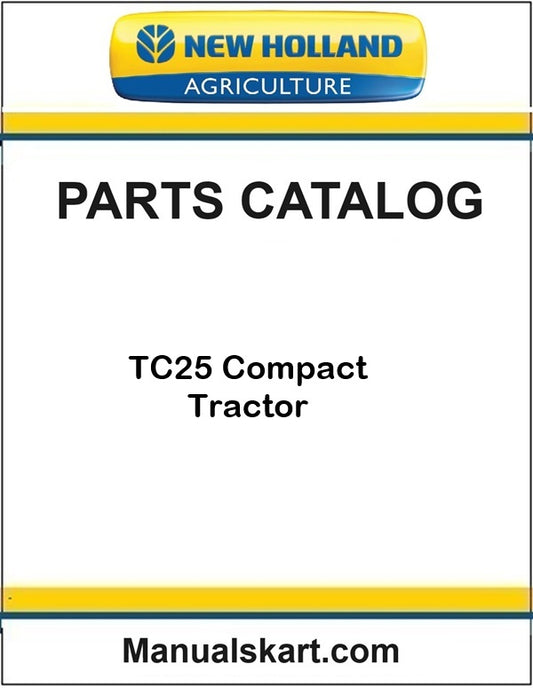 New Holland TC25 Compact Tractor Pdf Parts Catalog Manual