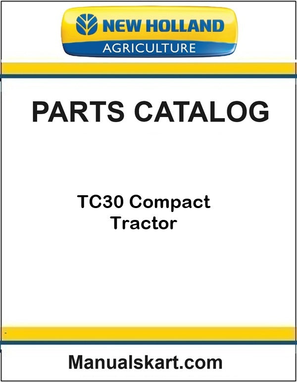 New Holland TC30 Compact Tractor Pdf Parts Catalog Manual