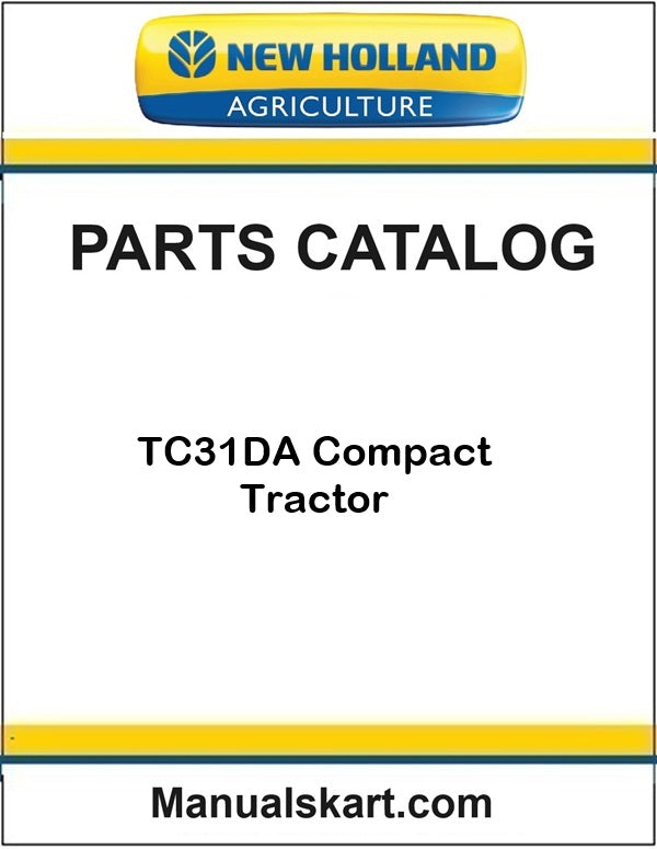 New Holland TC31DA Compact Tractor Pdf Parts Catalog Manual