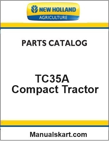 New Holland TC35A Compact Tractor Pdf Parts Catalog Manual