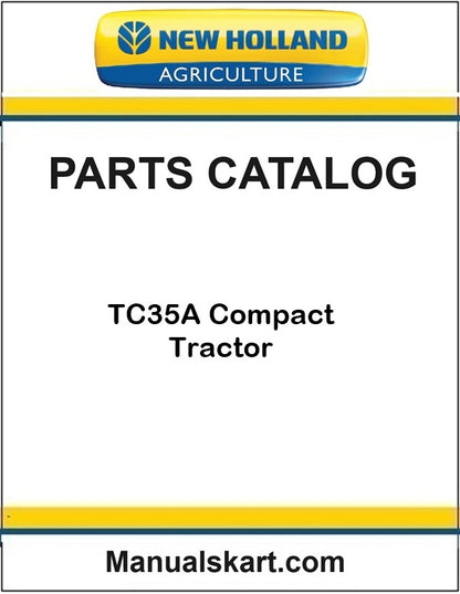 New Holland TC35A Compact Tractor Pdf Parts Catalog Manual