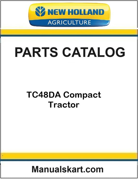 New Holland TC48DA Compact Tractor Pdf Parts Catalog Manual