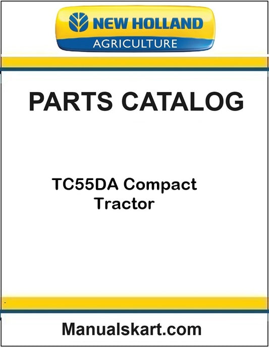 New Holland TC55DA Compact Tractor Pdf Parts Catalog Manual