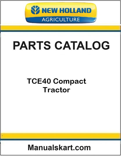 New Holland TCE40 Compact Tractor Pdf Parts Catalog Manual