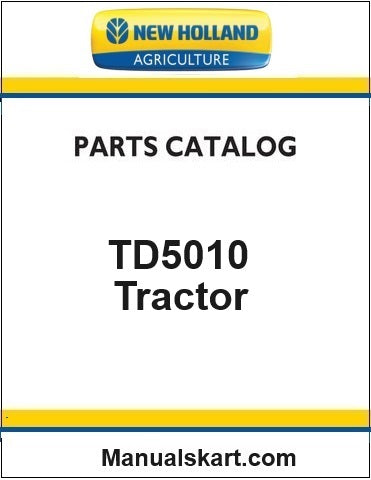 New Holland TD5010 Tractor Pdf Parts Catalog Manual (Tier 3)