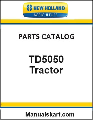 New Holland TD5050 Tractor Pdf Parts Catalog Manual