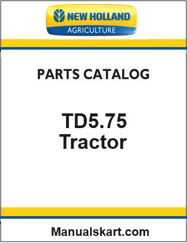 New Holland TD5.75 Tractor Pdf Parts Catalog Manual (Tier 3a)