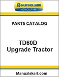 New Holland TD60D Upgrade Tractor Pdf Parts Catalog Manual