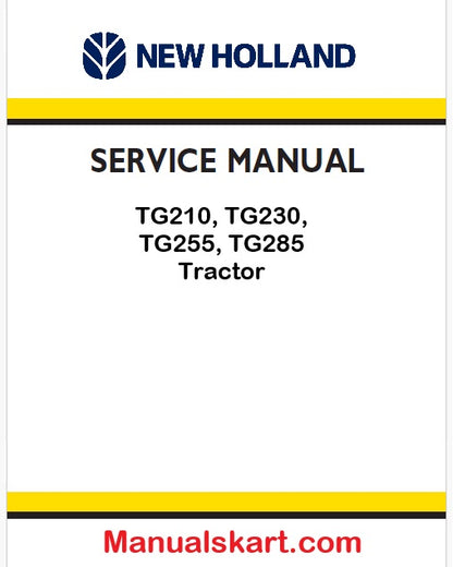 New Holland TG210, TG230, TG255, TG285 Tractor Pdf Repair Manual (p. Nb. 87367126)