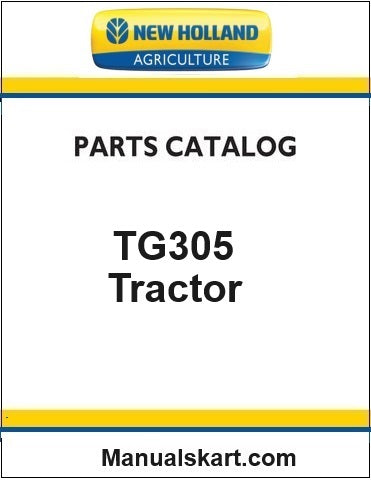 New Holland TG305 Tractor Pdf Parts Catalog Manual