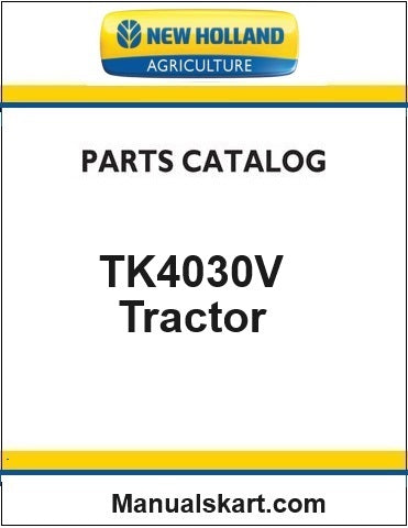 New Holland TK4030V Crawler Tractor Pdf Parts Catalog Manual