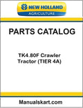 New Holland TK4.80F Crawler Tractor Pdf Parts Catalog Manual (TIER 4A)