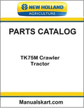 New Holland TK75M Crawler Tractor Pdf Parts Catalog Manual Download